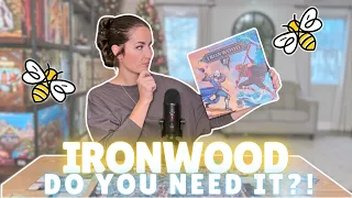 Ironwood: Do You Need It In Your Collection?