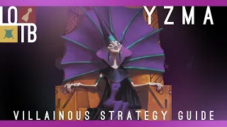 Yzma Strategy Guide