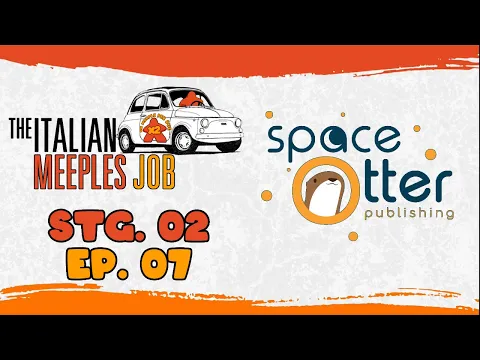 [S2E7 The Italian Meeples Job] Space Otter, la lontra nello spazio! Dance of Muses e molto altro!!!