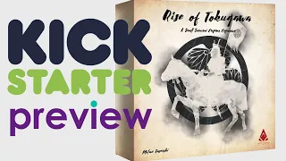 Kickstater Preview for Rise of Tokugawa