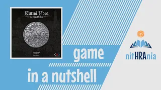Game in a Nutshell - Kutná hora (how to play)