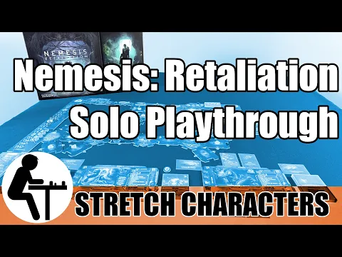 Nemesis: Retaliation Solo Playthrough: Stretch Characters