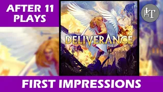 After 11 Plays - First Impressions of Deliverance