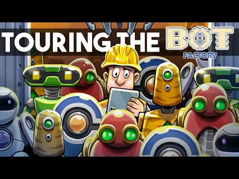 Bot Factory - A Detailed Tour of the Game