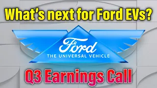 What's next for Ford EVs? News from the Q3 earnings call!