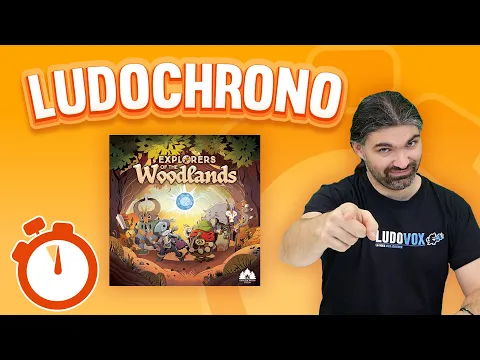 Ludochrono - Explorers of the Woodlands