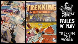 How to Play #40 - Trekking the World