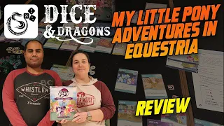 Dice and Dragons - My Little Pony Adventures in Equestria Review