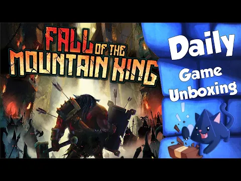 Fall of the Mountain King - Daily Game Unboxing