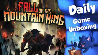 Fall of the Mountain King - Daily Game Unboxing