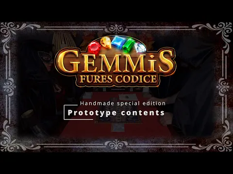 Prototype contents - Handmade Special Limited Edition | GEMMiS: Fures Codice