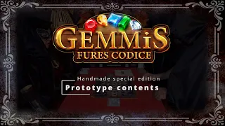 Prototype contents - Handmade Special Limited Edition | GEMMiS: Fures Codice