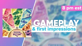 Trekking Through History Gameplay & First Impressions
