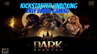 Dark Quarter Kickstarter Unboxing