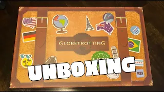 Globetrotting Unboxing