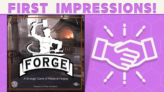 Forge: First Impressions!