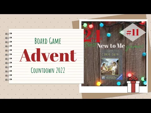 Board Game Advent Countdown | #11 Carpe Diem