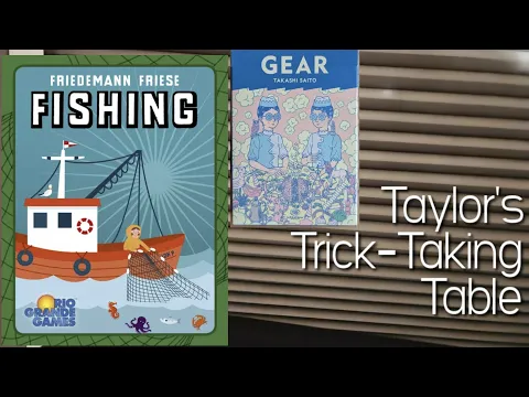 Fishing & GEAR ~ Taylor's Trick-Taking Table