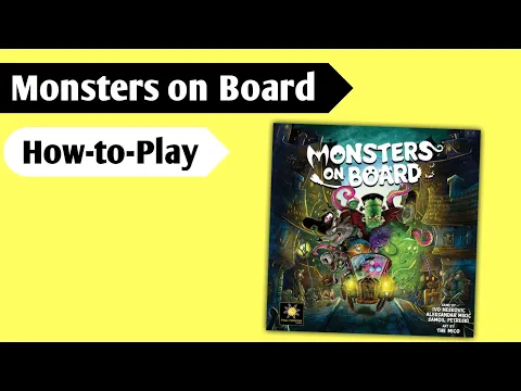 Having the Spookiest Party: How to Play Monsters on Board