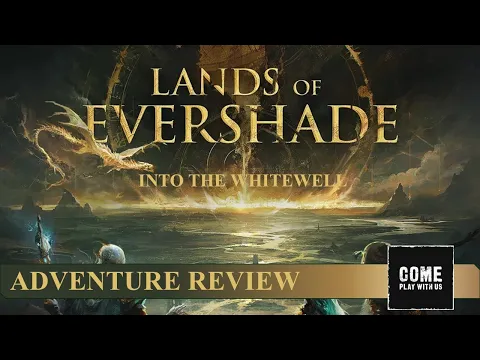 Lands of Evershade Into the Whitewell Review