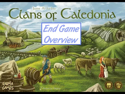 Clans of Caledonia an end game overview