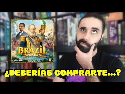 💰¿DEBERÍAS COMPRARTE... BRAZIL IMPERIAL? - Brazil Imperial juego de mesa