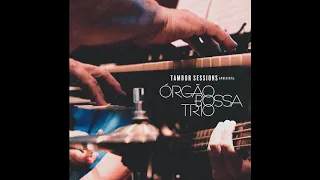 Orgão Bossa Trio - Samba Do Avião