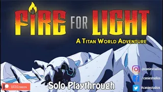 Canje Previews Fire for Light - Prologue