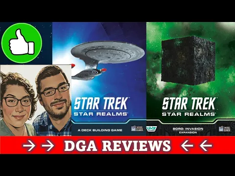 DGA Reviews Board Games: Star Trek: Star Realms Borg Invasion Expansion (Cozy Game Night)