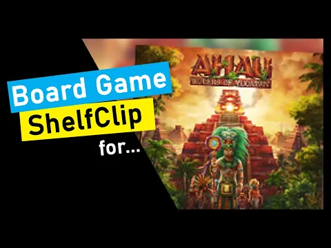 ShelfClips: Ahau: Rulers of Yucatan (Short Board Game Preview)