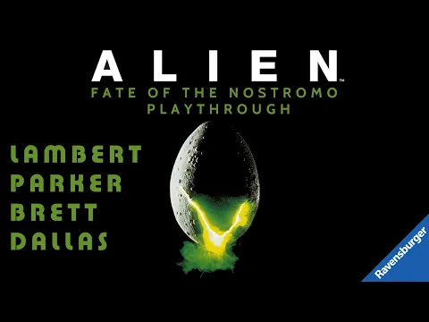 ALIEN: Fate of the Nostromo playthrough (Lambert / Parker / Brett / Dallas)