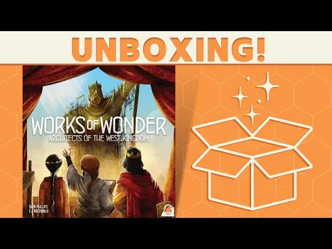 Architects of the West Kingdom: Works of Wonder - Expansion Unboxing!