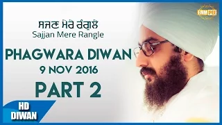  Sajjan Mere Rangle Part 2 of 2 Phagwara 9 112016 Dhadrianwale