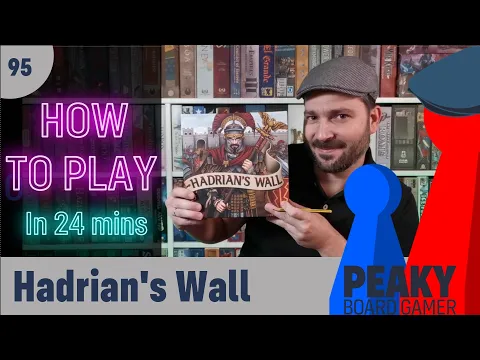 How to play Hadrian's Wall board game - Full teach - Peaky Boardgamer
