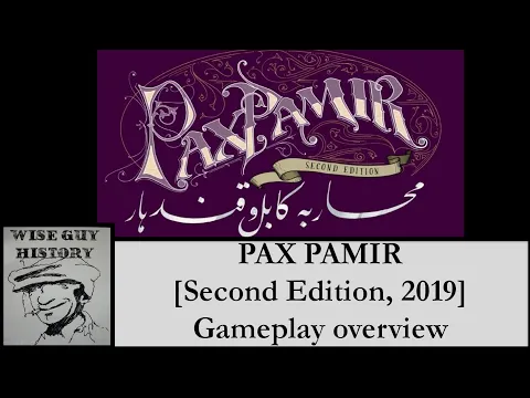 Pax Pamir [Second Edition, 2019] - Gameplay overview and review