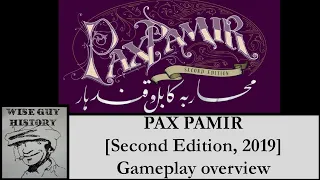 Pax Pamir [Second Edition, 2019] - Gameplay overview and review