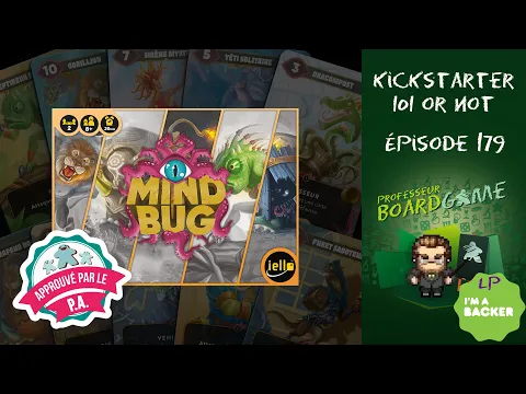 Kickstarter 101 or Not (EP179) Mindbug - Règles et critique