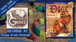 DOGE BOARD GAME Review + Tutorial How To Play (Leo Colovini, 2000) Episode 42: "Beige Blind Bidding"