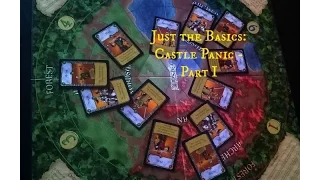 Just the Basics: Castle Panic - Part 1