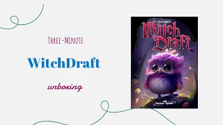 WitchDraft - 3-Minute Unboxing