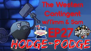 The Western Contingent, Episode 27: A Hodge-Podge of Topics