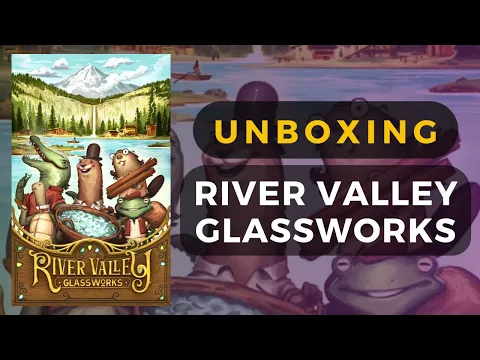River Valley Glassworks Board Game Unboxing | DaniCha