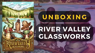 River Valley Glassworks Board Game Unboxing | DaniCha