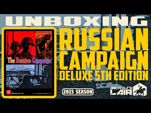Unboxing | The Russian Campaign, Deluxe 5th Edition (2023 GMT Games)