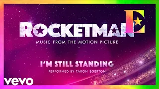 Cast Of &quot;Rocketman&quot; - I’m Still Standing (Visualiser)