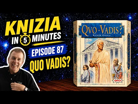 Knizia in 5 Minutes. 87 Quo Vadis?