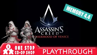 Assassin's Creed | Memory 4.4 | One Stop Co-op Shop Streamed