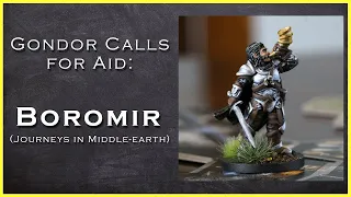 Gondor Calls for Aid - Boromir (Journeys in Middle-earth)
