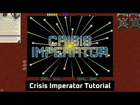 Crisis Imperator Tutorial (ver 1.2)