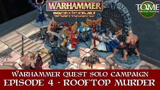 Warhammer Quest - Rooftop Murder